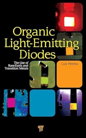 organic light emitting diodes the use of rare earth and transition metals 1st edition luiz f r pereira