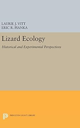 lizard ecology historical and experimental perspectives 1st edition laurie j vitt ,eric r pianka 0691631565,