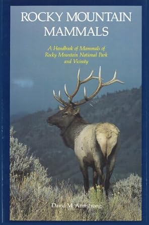 rocky mountain mammals 1st edition david michael armstrong 087081169x, 978-0870811692