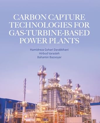 carbon capture technologies for gas turbine based power plants 1st edition hamidreza gohari darabkhani