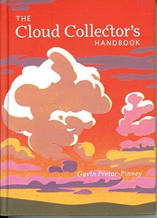 the cloud collectors handbook 1st edition gavin pretor pinney 0811875423, 978-0811875424