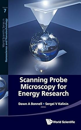 scanning probe microscopy for energy research 1st edition dawn bonnell ,sergei v kalinin 9814434701,