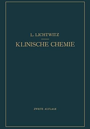 klinische chemie 1st edition l lichtwitz 3642984436, 978-3642984433