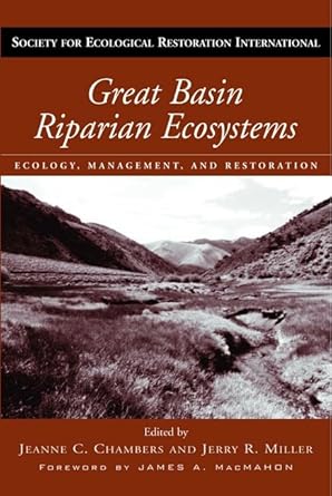 great basin riparian ecosystems ecology management and restoration 1st edition jeanne c chambers ,jerry r