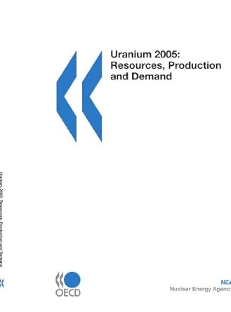 uranium 2005 resources production and demand 1st edition oecd organisation for economic co operation and