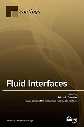 fluid interfaces 1st edition eduardo guzman 3039436333, 978-3039436330