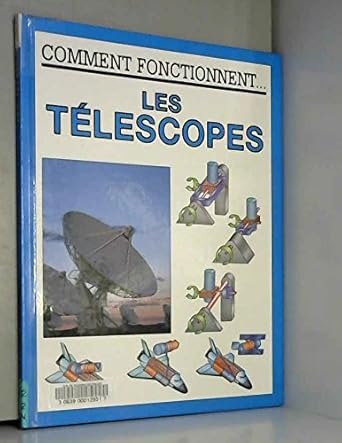 les telescopes 1st edition  271301302x, 978-2713013027
