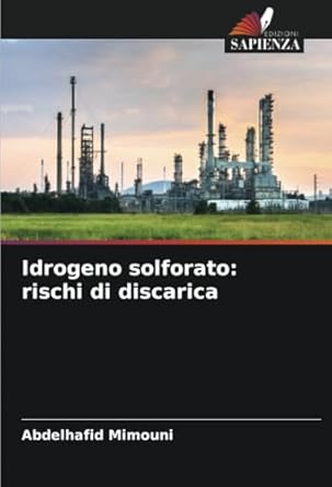 idrogeno solforato rischi di discarica 1st edition abdelhafid mimouni 6208057426, 978-6208057428