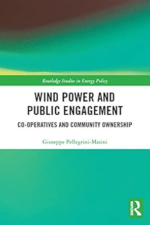 wind power and public engagement 1st edition giuseppe pellegrini masini 0367503042, 978-0367503048