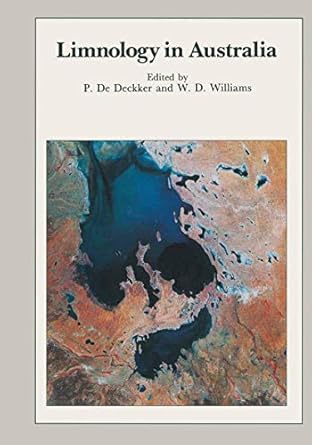 limnology in australia 1st edition p de deckker ,w d williams 9401086362, 978-9401086363