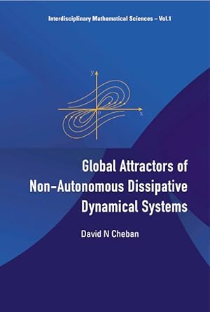 global attractors of non autonomous dissipative dynamical systems 1st edition david n cheban 9812560289,