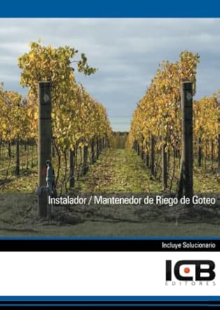 instalador / mantenedor de riego por goteo 1st edition icb editores 8492889578, 978-8492889570