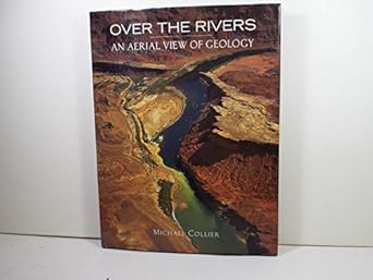 over the rivers 1st edition michael collier 1931414211, 978-1931414210