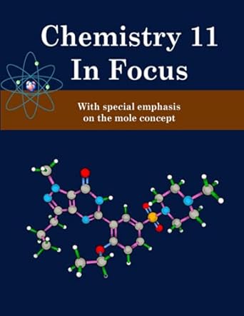 chemistry 11 in focus 1st edition abdul shakur 0578957477, 978-0578957470