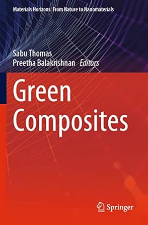 green composites 1st edition sabu thomas ,preetha balakrishnan 981159645x, 978-9811596452