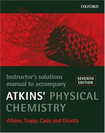 instructors solutions manual to accompany atkins physical chemistry 1st edition peter w atkins ,charles trapp