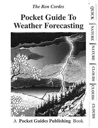 pocket guide to weather forecasting 1st edition ron cordes 1931676178, 978-1931676175