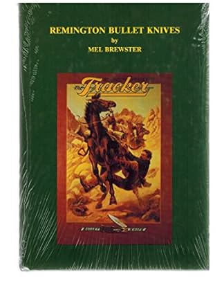 remington bullet knives 1st edition mel brewster 0939683091, 978-0939683093