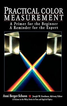 practical color measurement a primer for the beginner a reminder for the expert 1st edition anni berger