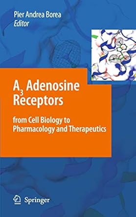a3 adenosine receptors from cell biology to pharmacology and therapeutics 1st edition pier andrea borea