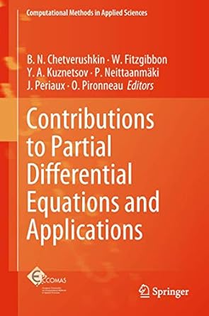 contributions to partial differential equations and applications 1st edition b n chetverushkin ,w fitzgibbon