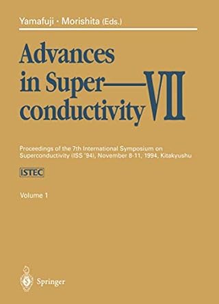advances in superconductivity vii proceedings of the 7th international symposium on superconductivity