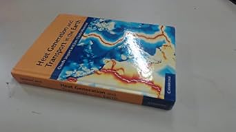 heat generation and transport in the earth 1st edition claude jaupart ,jean claude mareschal 0521894883,