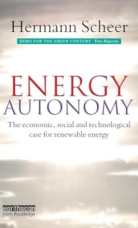 energy autonomy 1st edition hermann scheer 1844073556, 978-1844073559