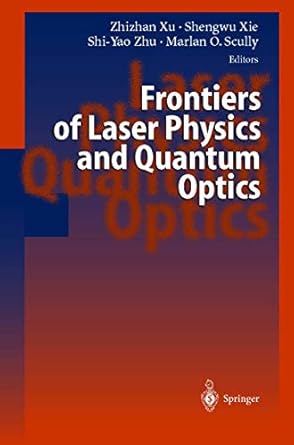 frontiers of laser physics and quantum optics proceedings of the international conference on laser physics