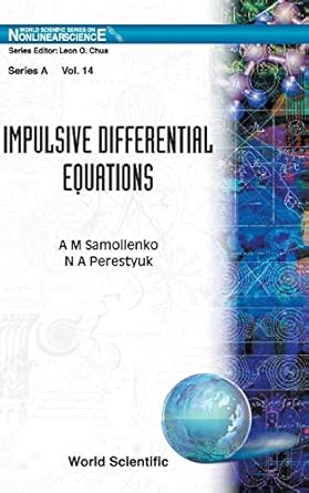 impulsive differential equations 1st edition a m samoilenko 9810224168, 978-9810224165