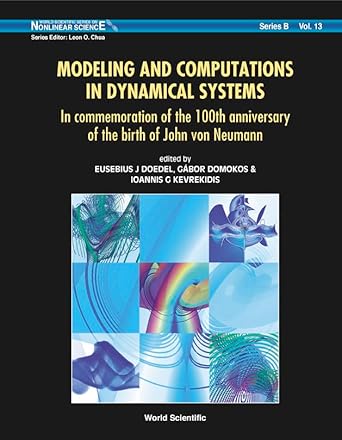 modeling and computations in dynamical systems in commeration of the 100th anniversary of the birth of john