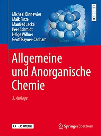 allgemeine und anorganische chemie 1st edition michael binnewies ,maik finze ,manfred jackel ,peer schmidt