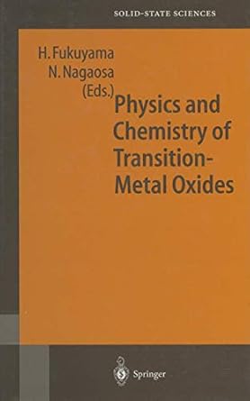physics and chemistry of transition metal oxides proceedings of the 20th taniguchi symposium kashikojima