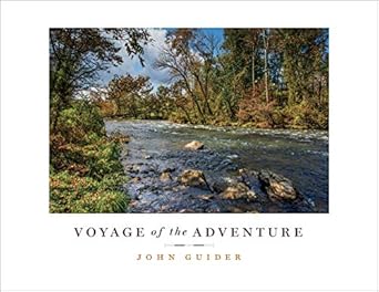 voyage of the adventure retracing the donelson partys journey to the founding of nashville 1st edition john