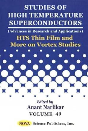 hts thin film and more on vortex studies 1st edition anant narlikar 1594543054, 978-1594543050