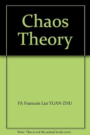 chaos theory 1st edition fa francois lur yuan zhu 7030142233, 978-7030142238