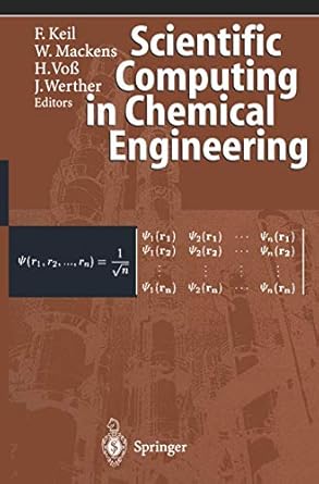 scientific computing in chemical engineering 1st edition frerich keil ,wolfgang mackens ,heinrich voss