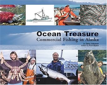 ocean treasure commericial fishing in alaska 1st edition terry johnson 1566120802, 978-1566120807