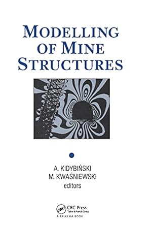 modelling mine structures 1st edition a kidybinski ,m kwasniewski 9061918472, 978-9061918479
