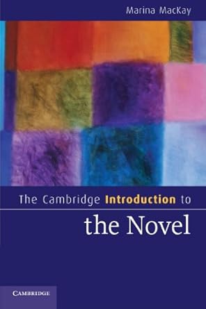 the cambridge introduction to the novel 1st edition marina mackay 052171334x, 978-0521713344