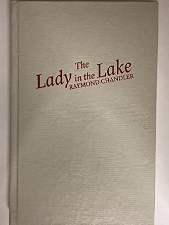lady in the lake 1st edition raymond chandler 084882136x, 978-0848821364