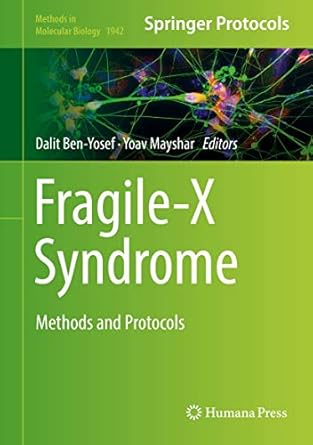 fragile x syndrome methods and protocols 1st edition dalit ben yosef ,yoav mayshar 1493990799, 978-1493990795
