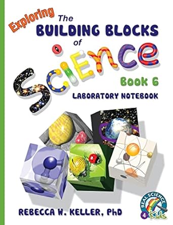 building blocks book 6 laboratory notebook 1st edition rebecca w keller, phd 1941181147, 978-1941181140