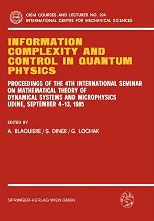 information complexity and control in quantum physics proceedings of the 4th international seminar on