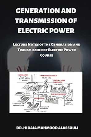 generation and transmission of electric power 1st edition notion press 1637817975, 978-1637817971