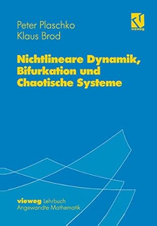nichtlineare dynamik bifurkation und chaotische systeme 1st edition peter plaschko ,klaus brod 3528065605,