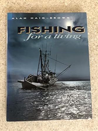 fishing for a living 1st edition alan haig brown 1550170937, 978-1550170931
