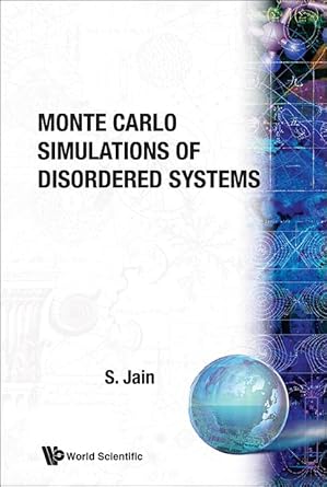 monte carlo simulations of disordered systems 1st edition sudhir jain 9810236891, 978-9810236892