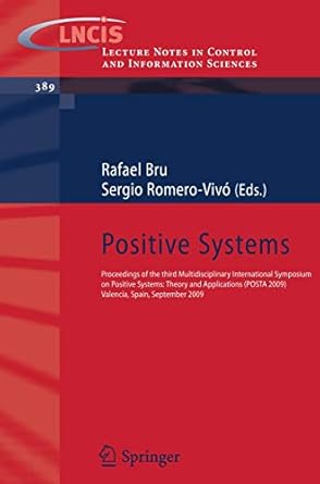 positive systems proceedings of the third multidisciplinary international symposium on positive systems