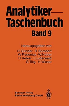 analytiker taschenbuch 1st edition helmut gunzler ,rolf borsdorf ,wilhelm fresenius ,walter huber ,hans